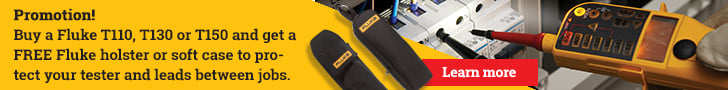 Promotion! Buy a Fluke T110, T130 or T150 and get a FREE Fluke holster or soft case to protect your tester and leads between jobs.