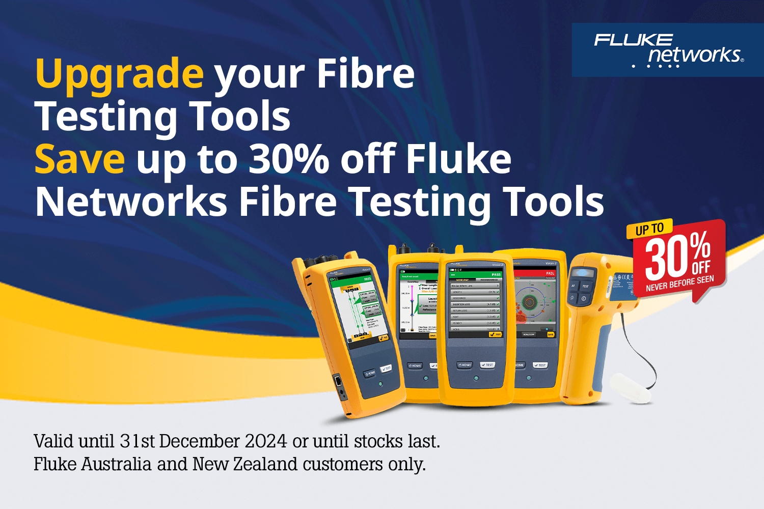 Save up to 30% off Fluke Networks Fibre Testing Tools