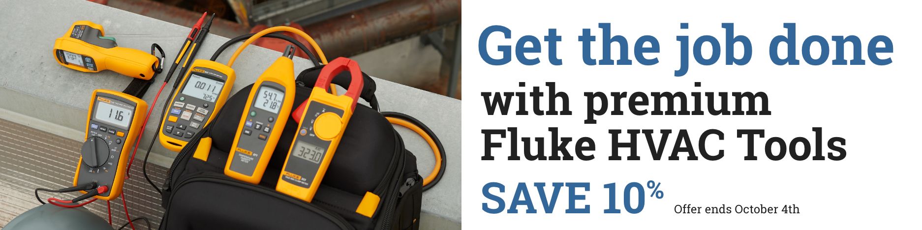 10% OFF Fluke HVAC tools Get the job done with premium Fluke HVAC Tools