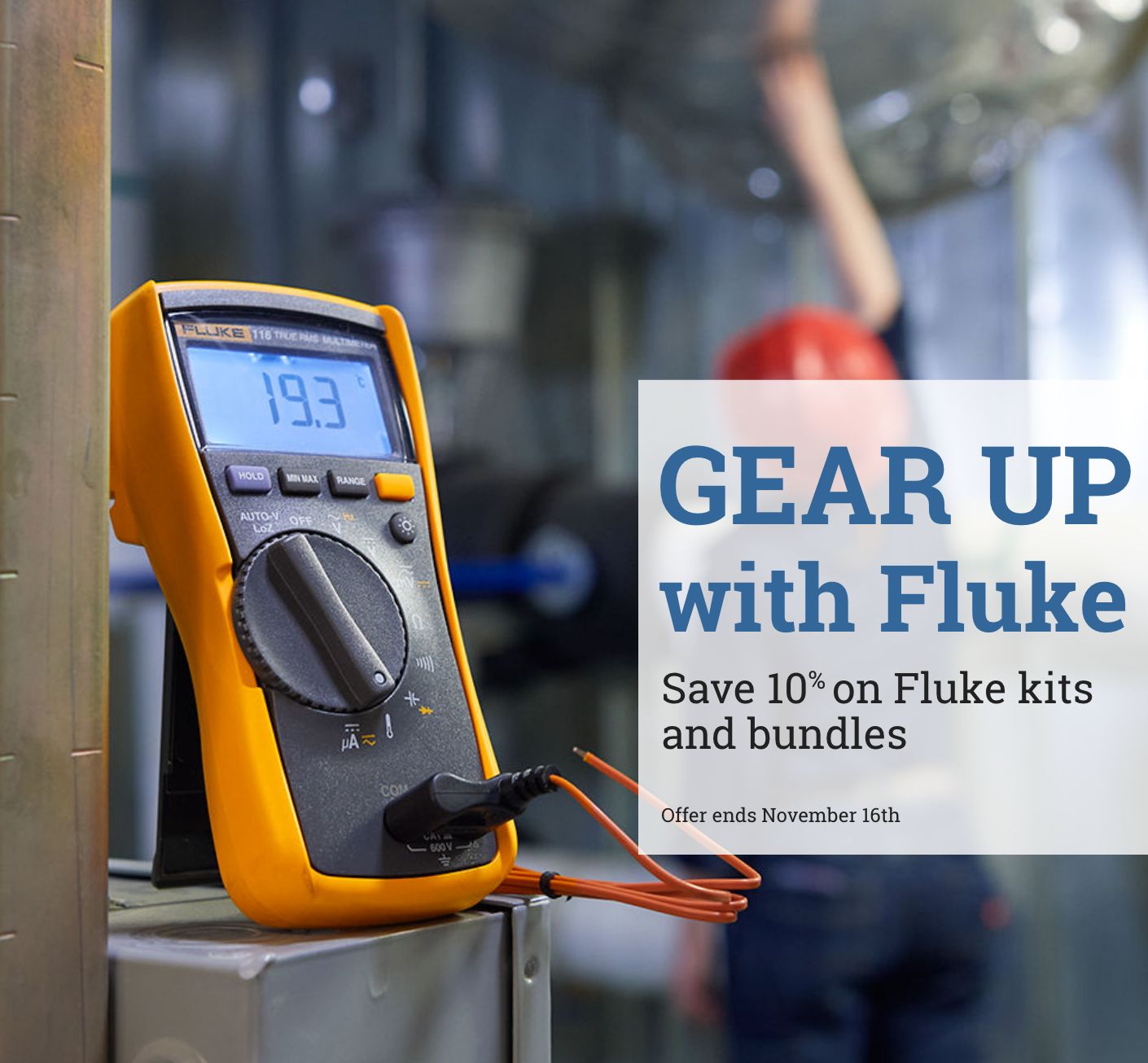 Gear Up with Fluke - Save 10% on Fluke kits and bundles