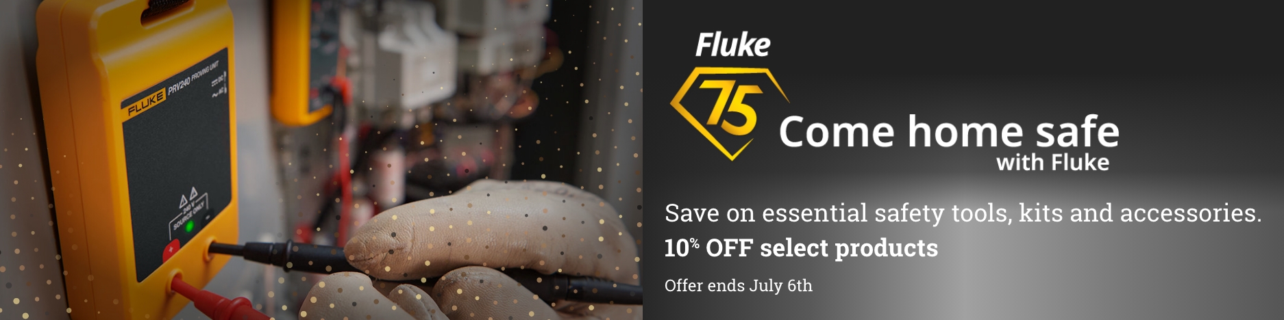 Shop Fluke Products Banner - 75 years of Fluke innovation Save 10% OFF on Fluke select products
